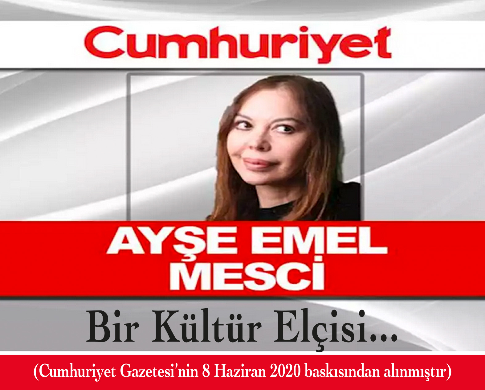 Bir Kültür Elçisi...